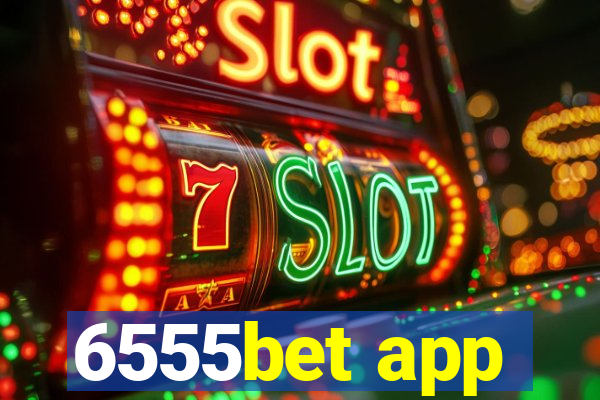 6555bet app